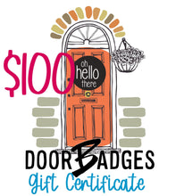 Load image into Gallery viewer, DoorBadges Gift Card - DoorBadges