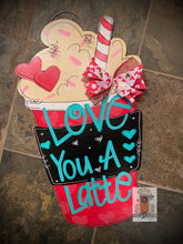 Load image into Gallery viewer, Valentine Love Latte Door Hanger - Valentines Day door Decor - valentine wreath - love hand painted personalized door hanger - DoorBadges