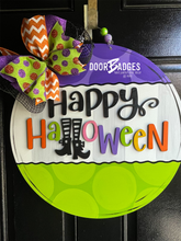 Load image into Gallery viewer, Happy Halloween round Door Hanger - DoorBadges