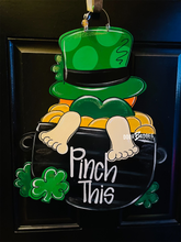 Load image into Gallery viewer, St Patricks Day Pinch This Door Hanger - Irish Lucky Spring Door Hanger
