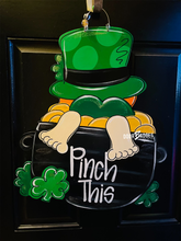 Load image into Gallery viewer, St Patricks Day Pinch This Door Hanger - Irish Lucky Spring Door Hanger