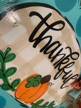 Load image into Gallery viewer, Fall Thankful Pumpkin Door Hanger - Fall - Autumn - harvest - Thanksgiving -  pumpkin - wood cut out hand painted door hanger - DoorBadges