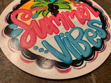 Load image into Gallery viewer, Summer Vibes Door Hanger - DoorBadges