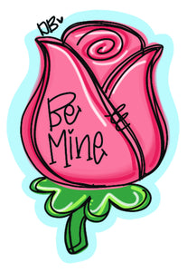 Valentine Rose Be Mine Door Hanger - Valentines Day door Decor - valentine wreath - be mine hand painted personalized door hanger
