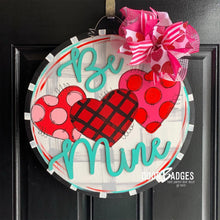 Load image into Gallery viewer, Valentine Heart Door Hanger - Valentines Day door Decor - valentine wreath - be mine hand painted personalized door hanger - DoorBadges

