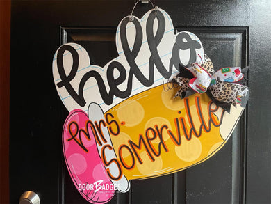 School Hello Pencil Door Hanger - Teacher - teacher gift - DoorBadges